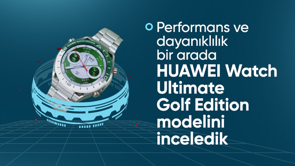 Performans ve dayanıklılık bir arada: Huawei Watch Ultimate Golf Edition incelemesi